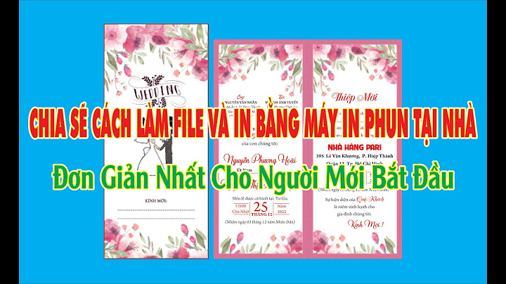 Hướng dẫn cách in thiệp cưới