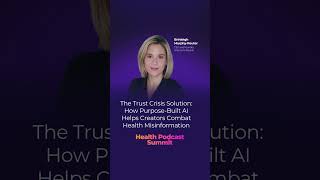 The Trust Crisis Solution: How Purpose-Built AI Helps Creators Combat Health Misinformation