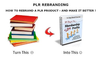 How To Rebrand a PLR Product | PLR Rebranding Video