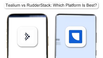 Tealium Vs RudderStack Which Platform Is Best
