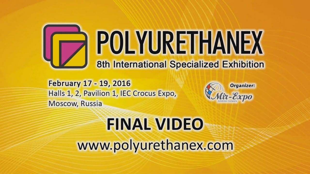 8th Polyurethanex - 2016 Exhibition: final video