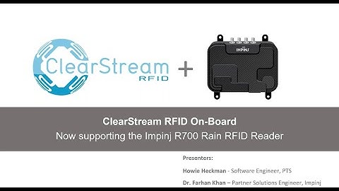 WEBINAR: ClearStream On-Board for Impinj R700 RAIN RFID Readers