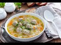 Суп с фрикадельками и мясом.  Рецепт шедевр.