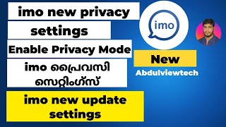 imo new privacy settings Enable Privacy Mode #EnablePrivacyModeimo screenshot 4