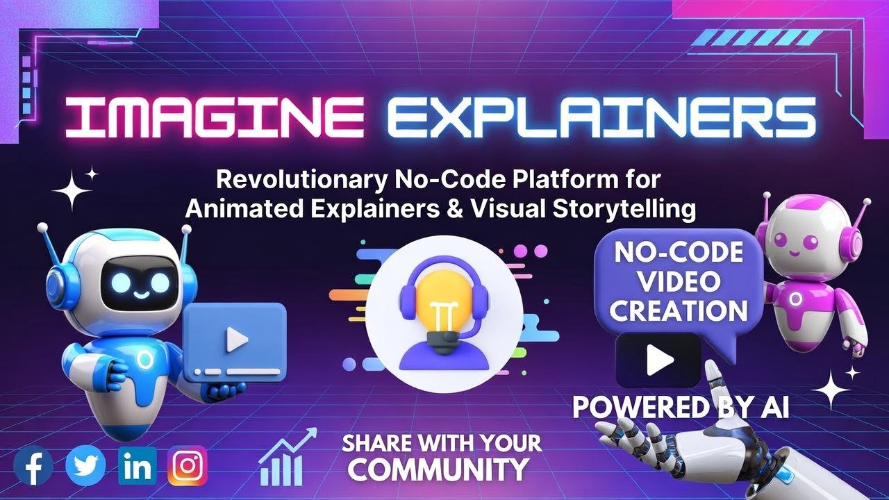 Imagine Explainers – Revolutionary No-Code Platform for Animated Explainers & Visual Storytelling