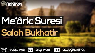 Me’âric Suresi - Salah Bukhatir  صلاح بوخاطر سورة المعارج