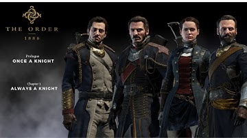 The Order 1886 Walkthrough Gameplay Part 1 - Once A Knight - Always A Knight