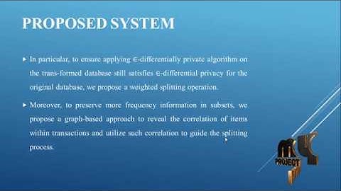 Differentially Private Frequent Itemset Mining via Transaction Splitting | Final Year Projects 2016