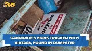 Sheriff s office investigating after Thurston County candidate s campaign signs end up in dumpster