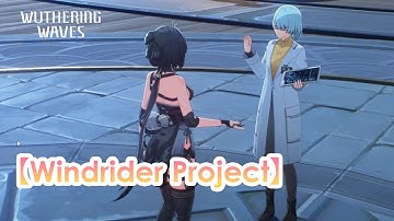 【Windrider Project】 ~ Wuthering Waves Guide ~ Glider in JInzhou