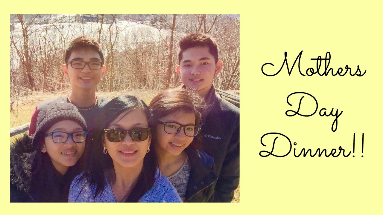 Mothers Day Dinner!! | 5.8.2016 | TheMissMPL