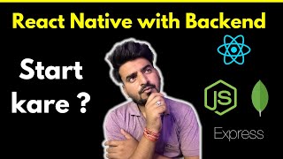 Should We Start Backend With React Native | Engineer Codewala