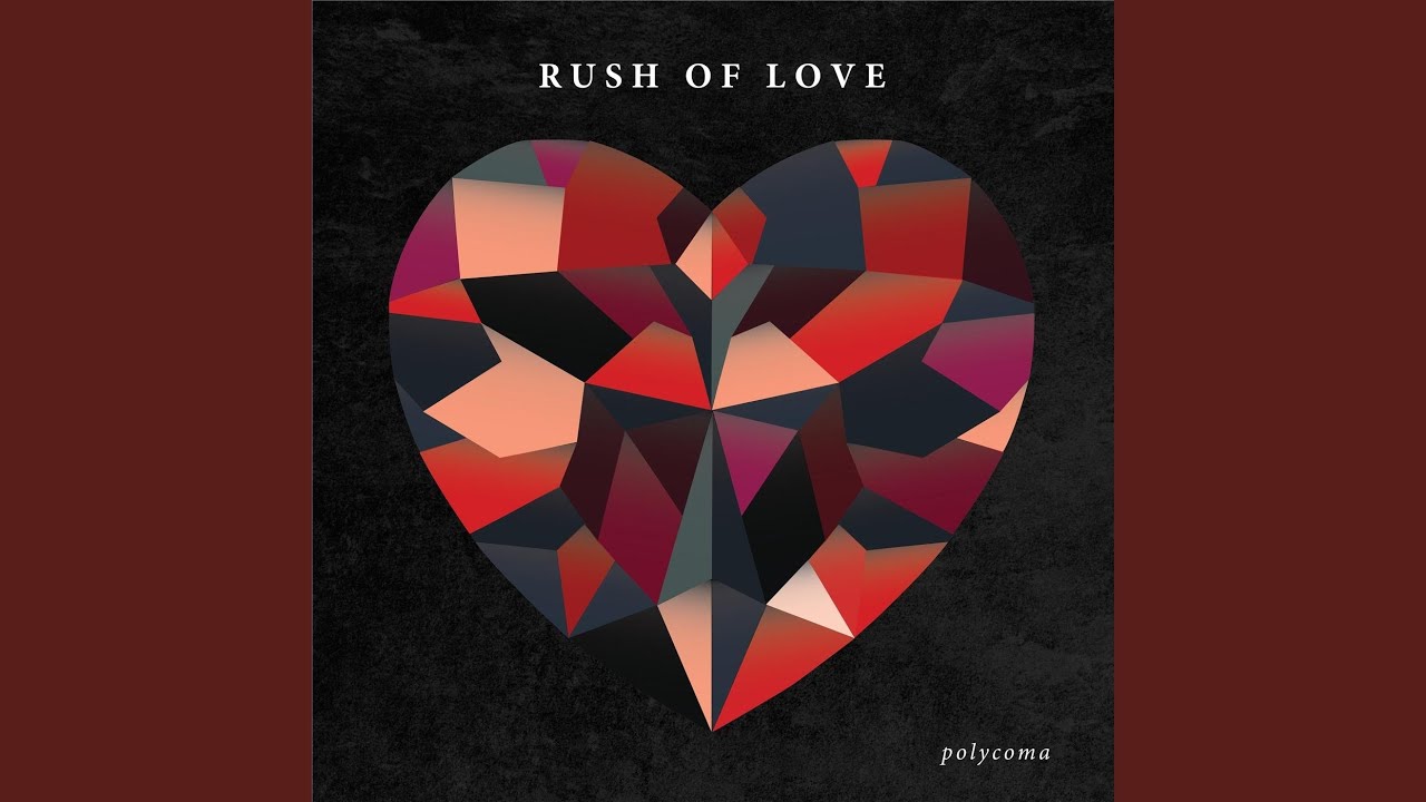 Rush of Love - YouTube