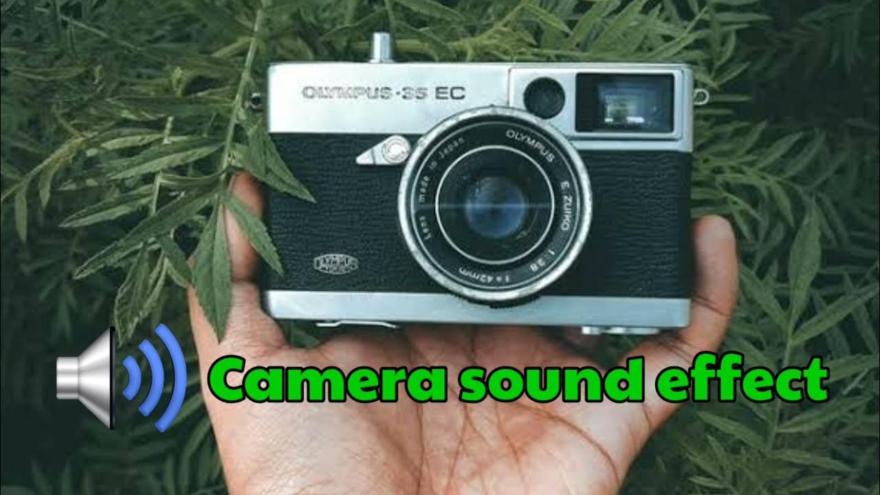 Camera sound effect YouTube