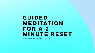 Quick 2 min Meditation for Focus & Stress