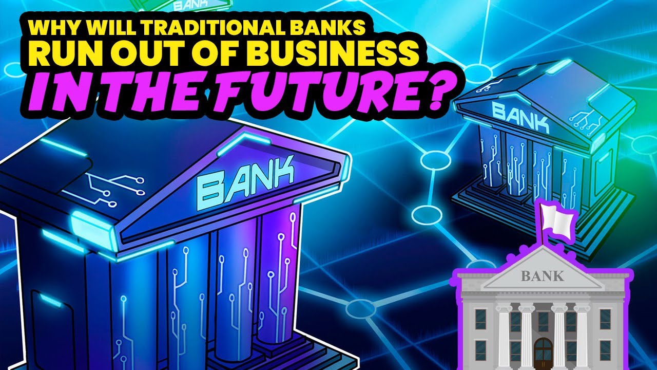 Why will traditional banks run out of business in the future? | NRGY