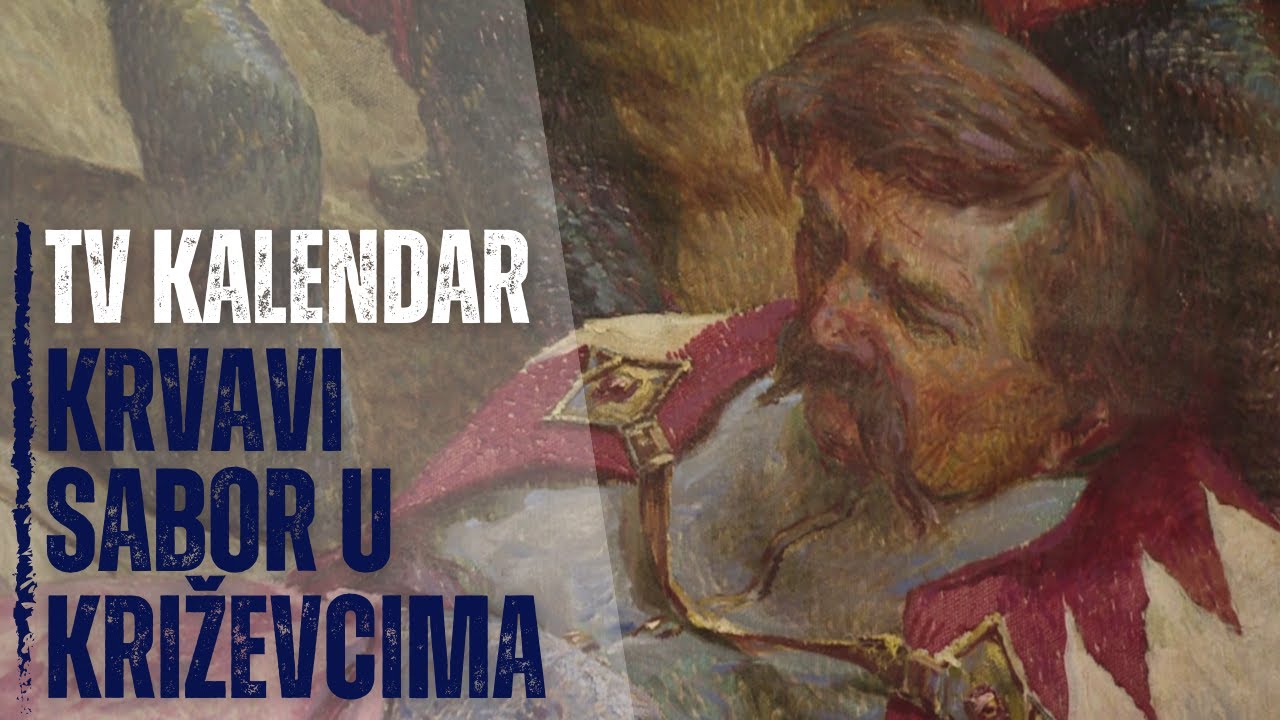 TV kalendar: Krvavi sabor u Križevcima