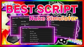 *BEST* Nuke Simulator Script 2023 PC/Mobile | Roblox
