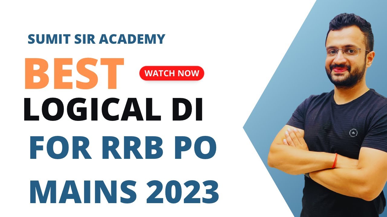 Best Logical DI for RRB PO Mains with Best Approach | Maths by Sumit ...