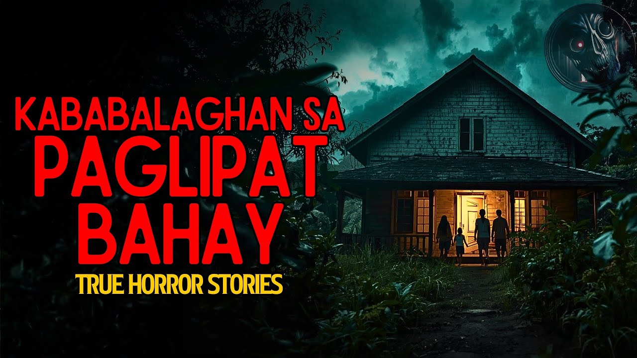KABABALAGHAN SA PAGLIPAT BAHAY | True Horror Stories Compilation