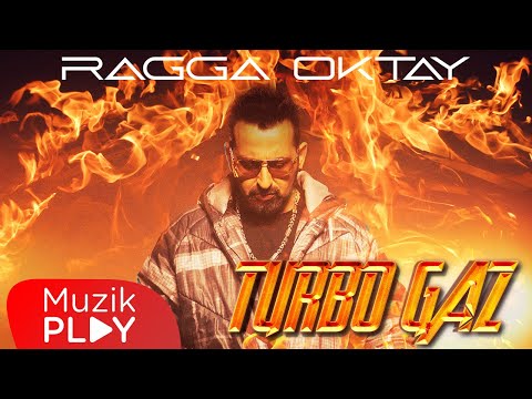 Ragga Oktay - Turbo Gaz (Official Video)