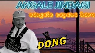 ANGALE JINDAGI SANGALE SAPANA HARU by @MaheshDong&OSIN KARKI