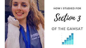 GAMSAT Study Guide: Section 3