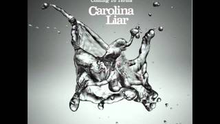 California Bound - Carolina Liar chords