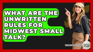 What Are The Unwritten Rules For Midwest Small Talk? - The Midwest Guru