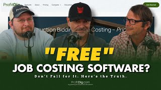 "Free" Job Costing Software? Don’t Fall for It. Here’s the Truth.