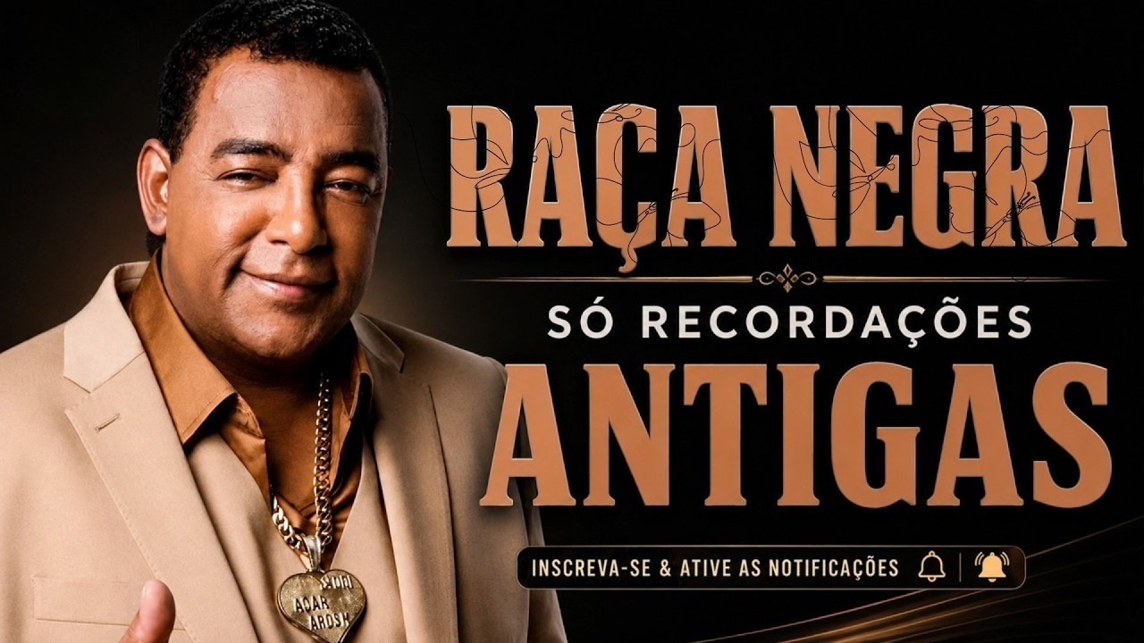 💿RAÇA NEGRA SÓ RECORDAÇÕES ANTIGAS AS MELHORES🎶
