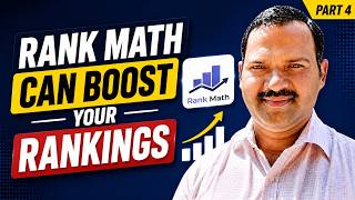 Blog Writing Part 4: Rank Math Tool & Blog Optimization | Rank Math Can Boost Your Rankings