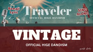 [SING ALONG] Ofiicial Hige Dandism - Vintage (Romaji Lyric)
