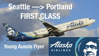 ALASKA AIRLINES FIRST CLASS | Alaska Airlines | SEA-PDX | AS1456