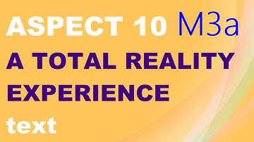 ASPECT 10 for Kaz M3a "A TOTAL REALITY EXPERIENCE" text