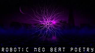 Robotic Neo Beat Poetry - Abysmii