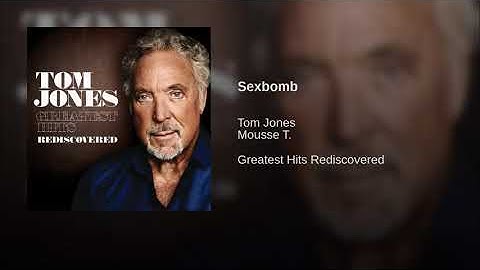 Thumbnail of Tom Jones - Sexbomb (Remastered)