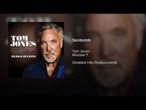 Tom Jones - Sexbomb