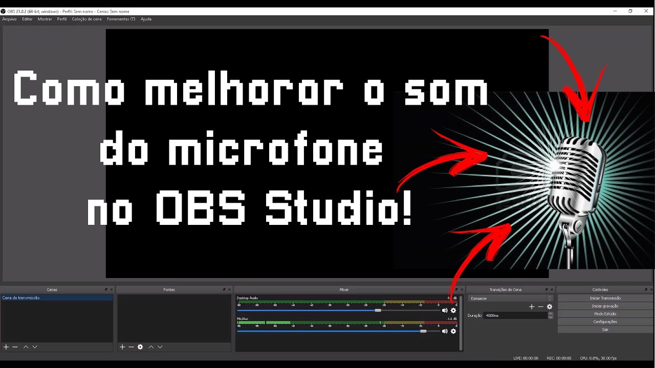 Como Melhorar O Som Do Microfone No OBS Studio YouTube