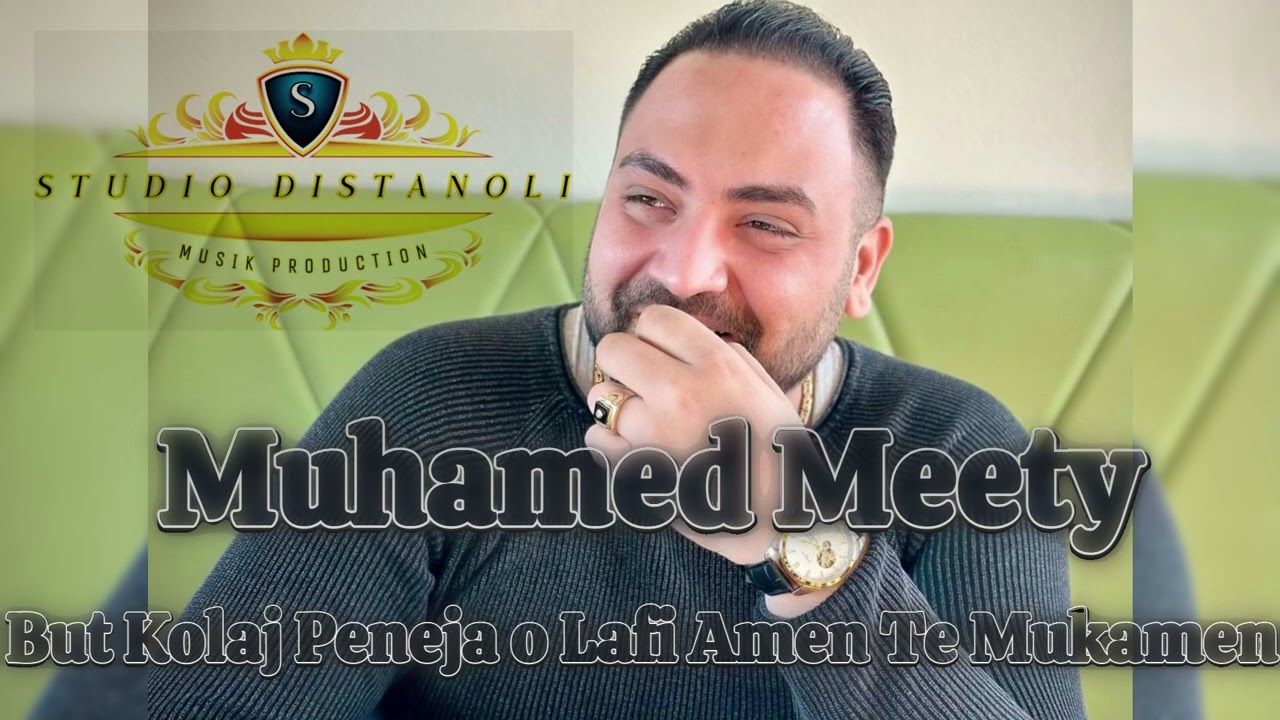 Watch Muhamed Meety 2024 But Kolaj Peneja O Lafi Amen Te Mukamen on YouTube