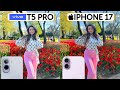 Vivo T5 Pro Vs iPhone 17 Camera Test Comparison