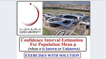 Lecture 7: Solved Exercises on Confidence Intervals of Population Mean (Sigma is known or unknown)