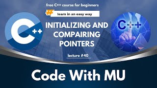 Initializing and Comparing Pointers in C++ | C++ Full Course for Beginners in Hindi