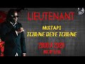 Lieutenant  mixtape tchune deye tchune  2000  2020  mix by dj gil