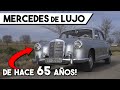 ASÍ ERAN los COCHES DE LUJO hace 65 AÑOS - MERCEDES PONTÓN 220S