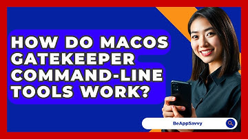 How Do macOS Gatekeeper Command-line Tools Work? - Be App Savvy