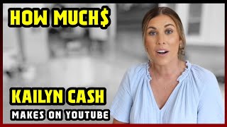 This Is How much money Kailyn Cash makes on YouTube 2025 |