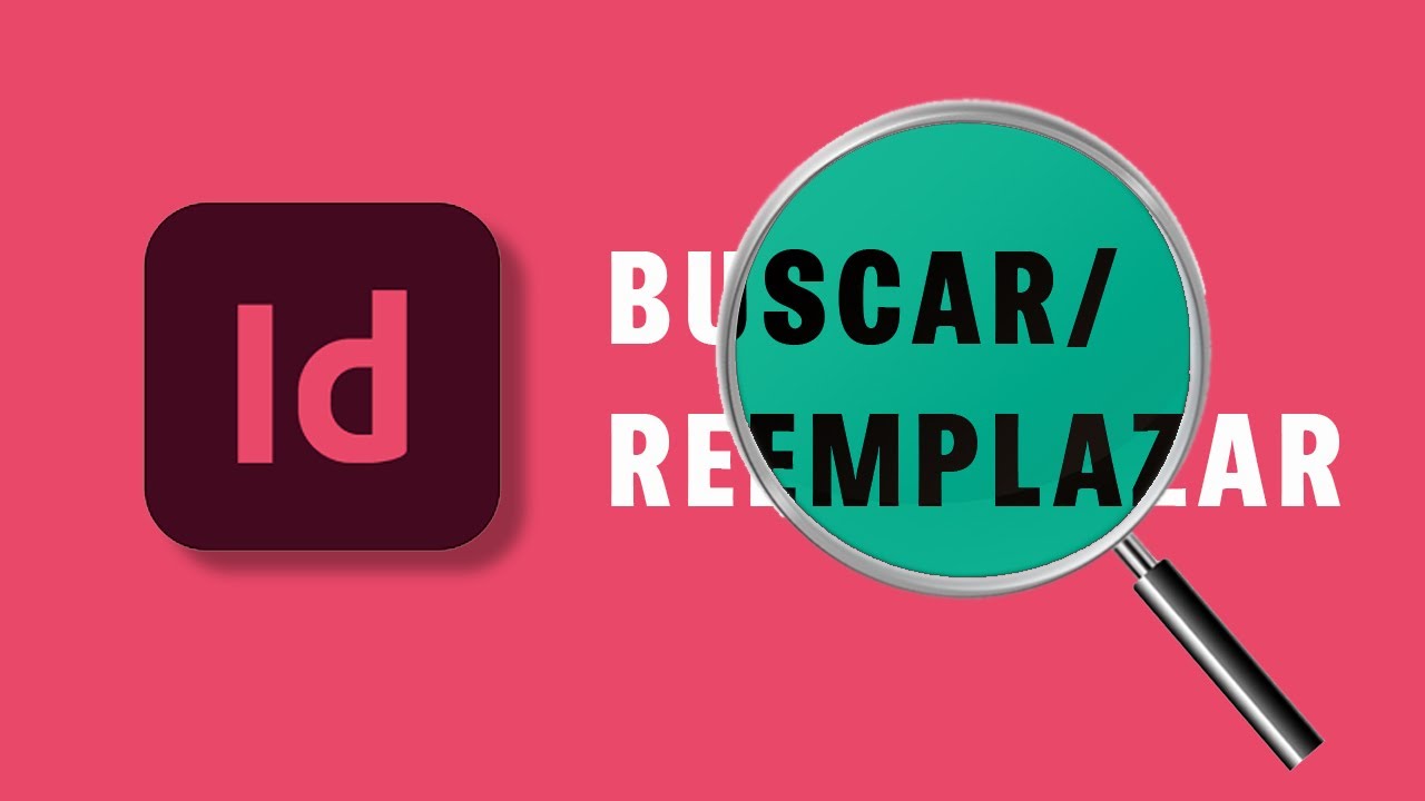 Buscar reemplazar/fuente en Indesign Curso GRATIS Indesign YouTube