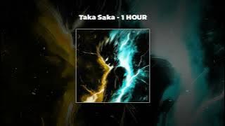 [1 HOUR PHONK] Ariis - Taka Saka