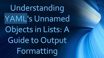 Understanding YAML